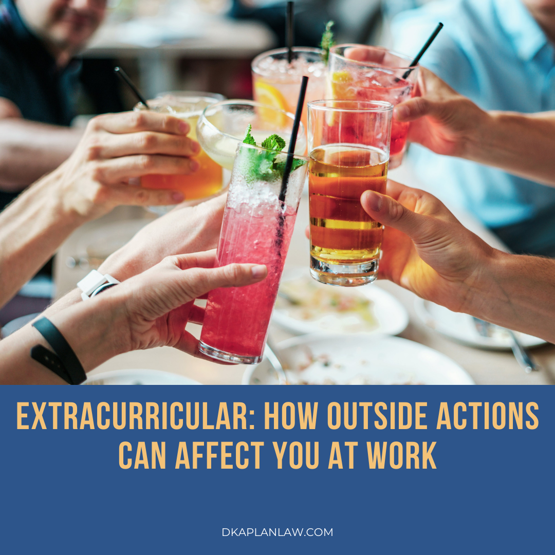 Extracurricular: How Outside Actions Can Affect You At Work