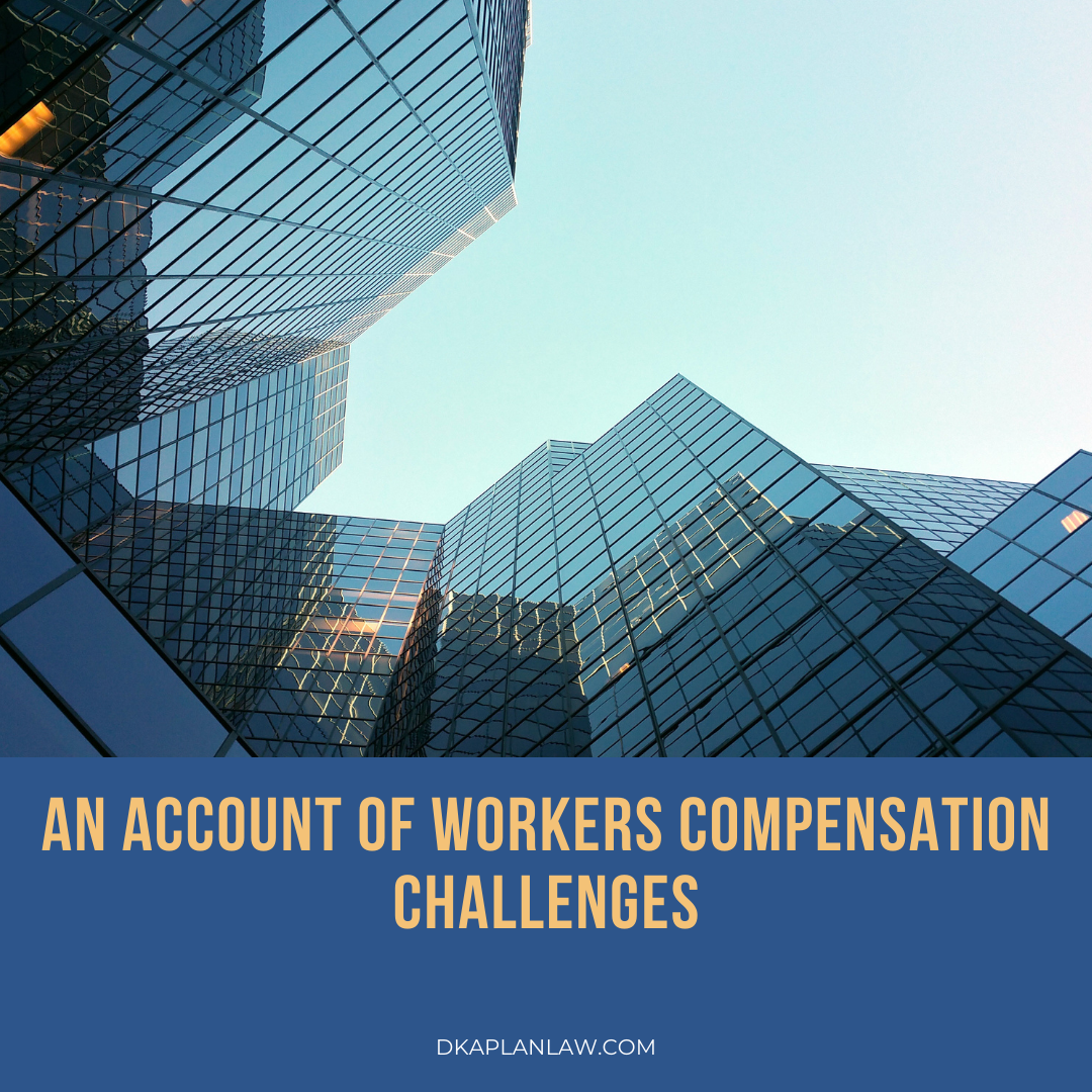 An Account of Workers Compensation Challenges