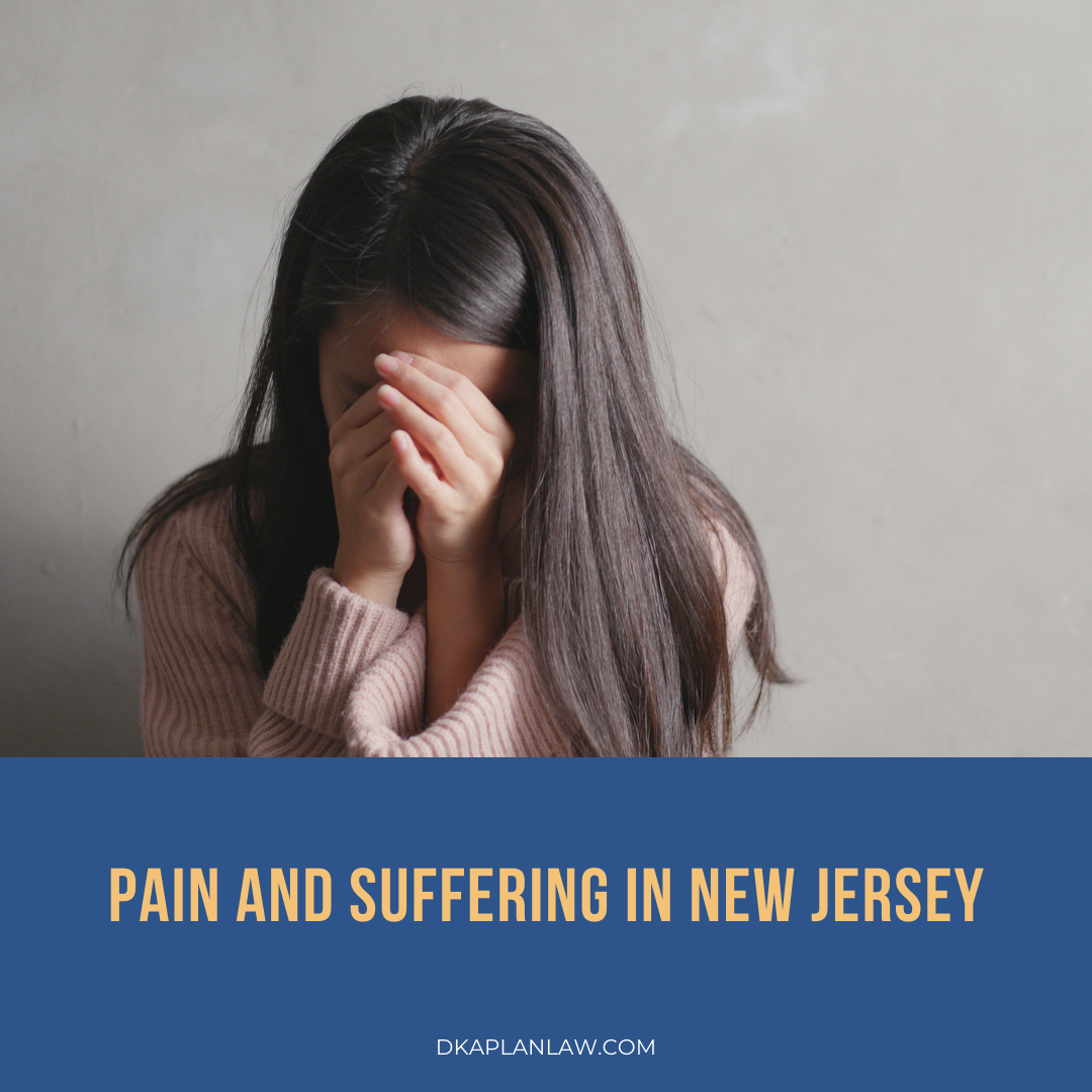 Pain and Suffering in New Jersey